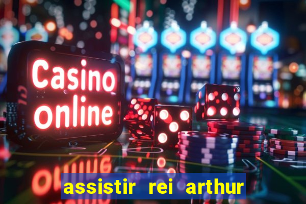 assistir rei arthur 2004 topflix